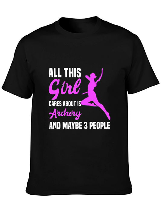Archery Girl T-Shirt - All This Girl Cares About