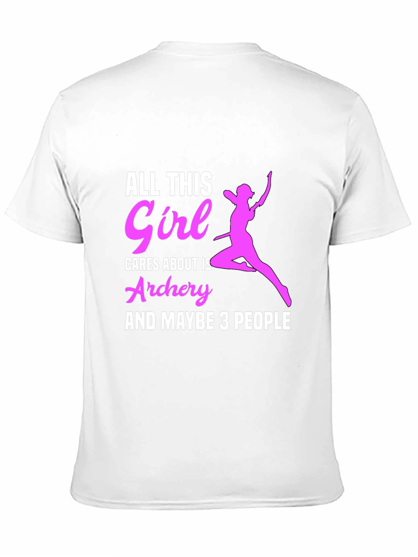 Archery Girl T-Shirt - All This Girl Cares About