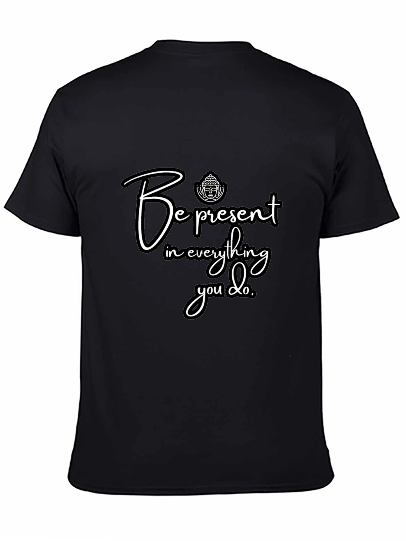 Be Present T-Shirt - Mindfulness Tee