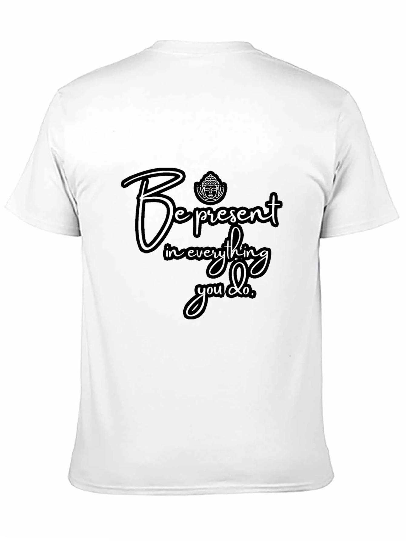 Be Present T-Shirt - Mindfulness Tee