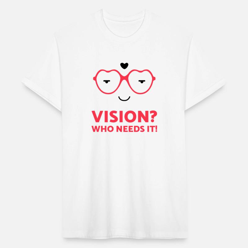 Vision Who Needs It