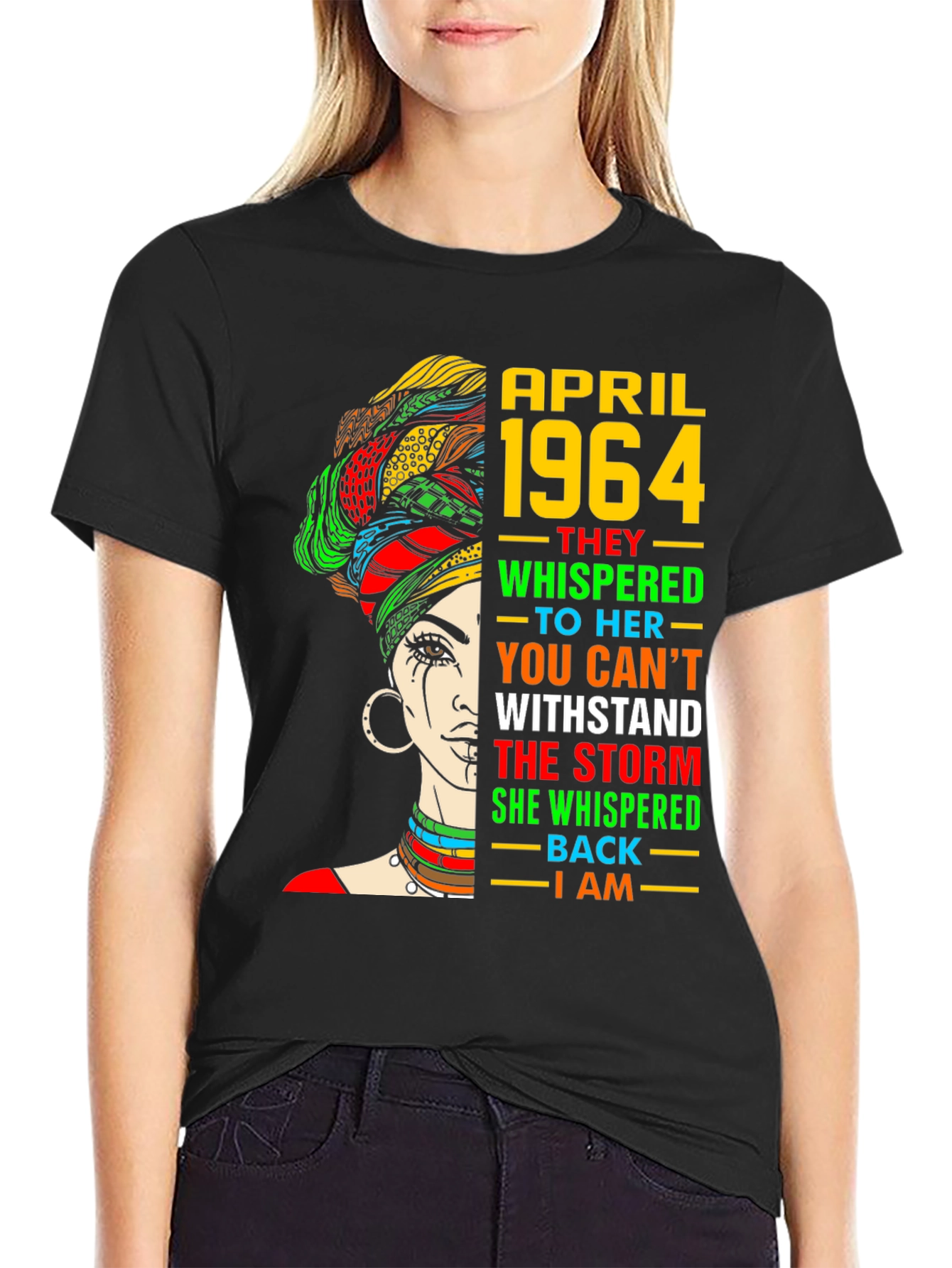 April 1964 Woman T-Shirt - Stand The Storm