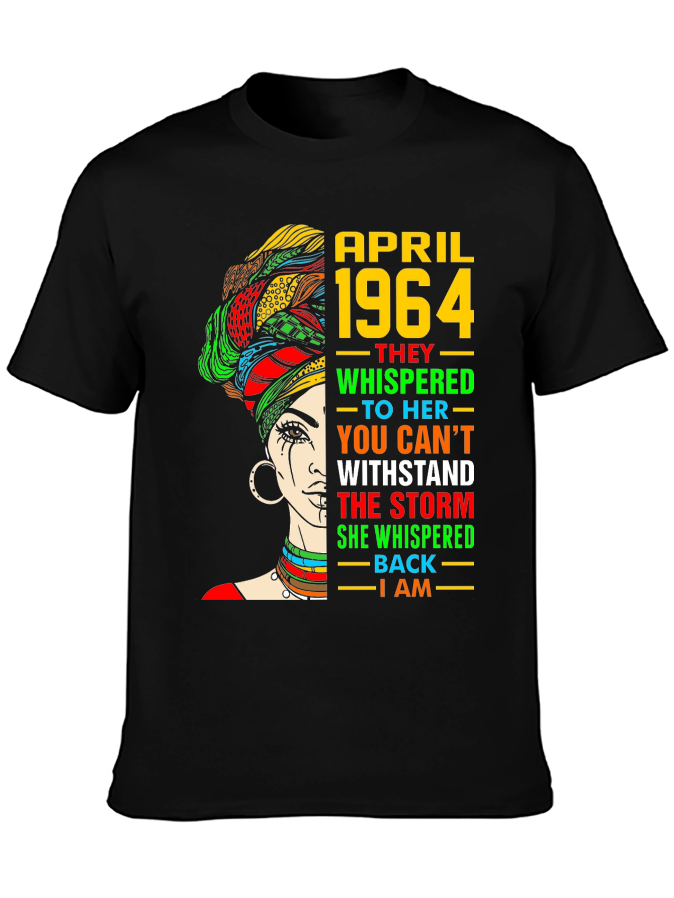 April 1964 Woman T-Shirt - Stand The Storm