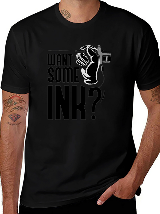 Want Some Ink? Graphic T-Shirt - Tattoo Lover Apparel