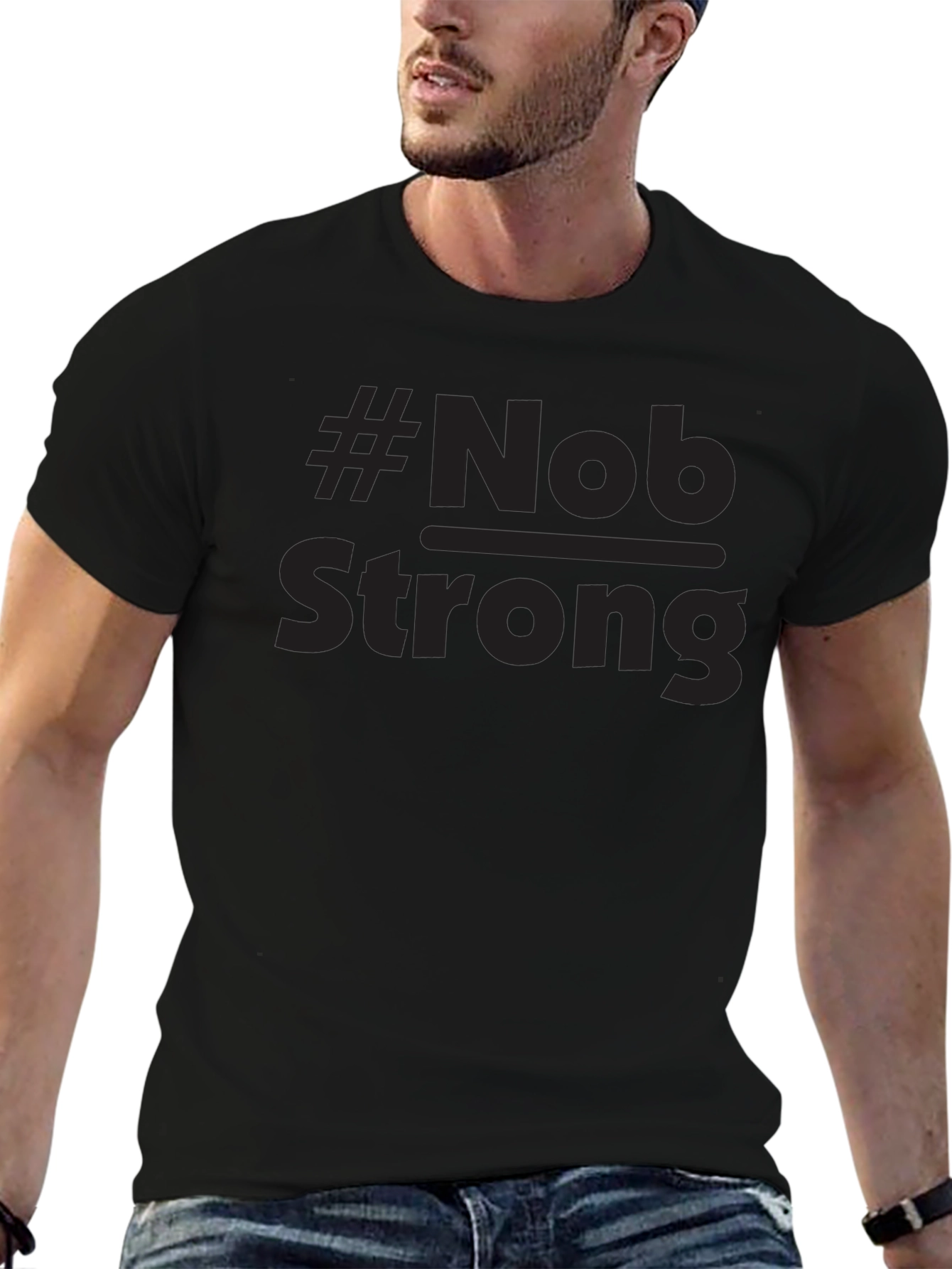 #Nob Strong Black T-Shirt - Trendy Graphic Tee