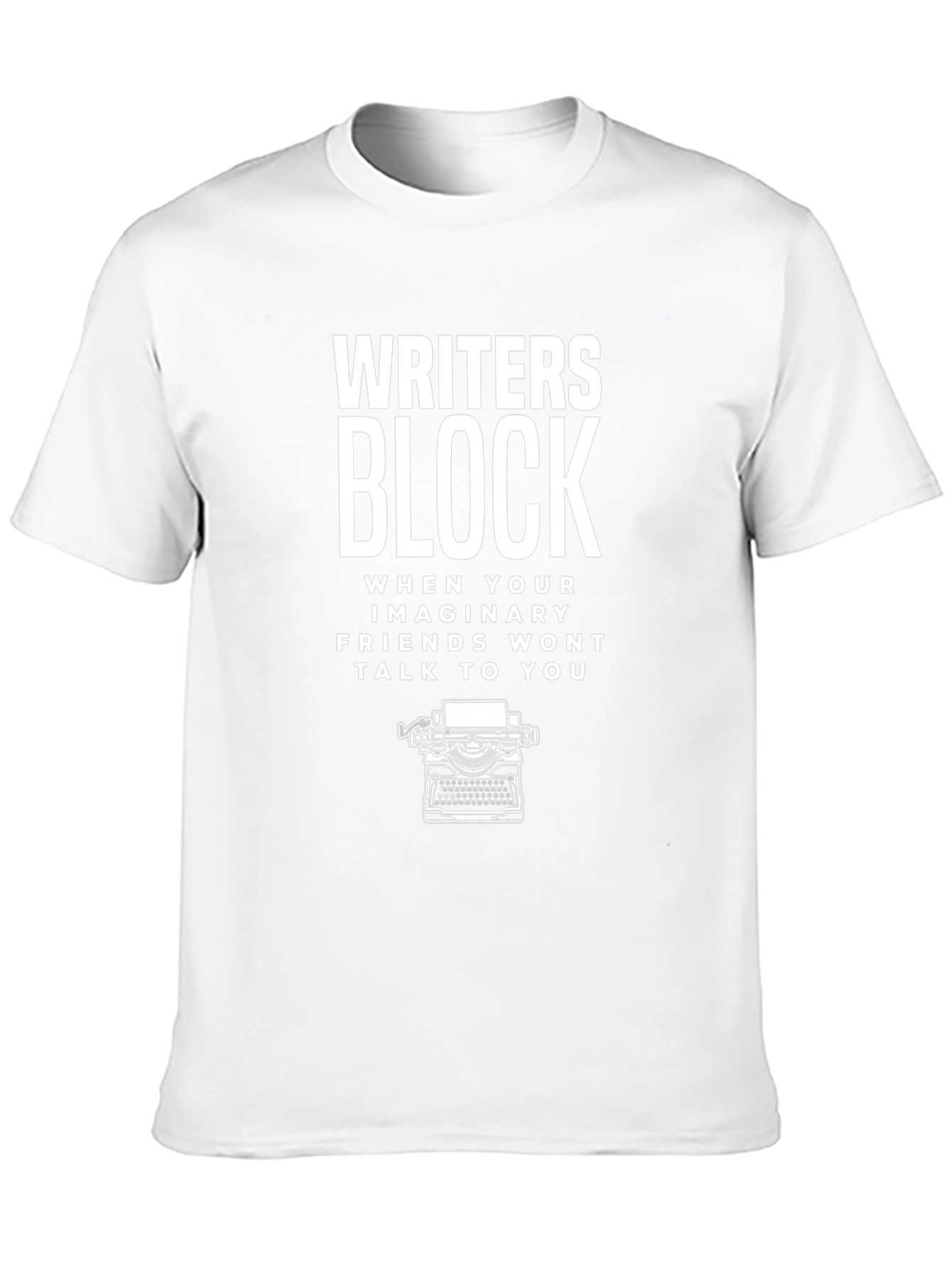 Writers Block T-Shirt - Imaginary Friends
