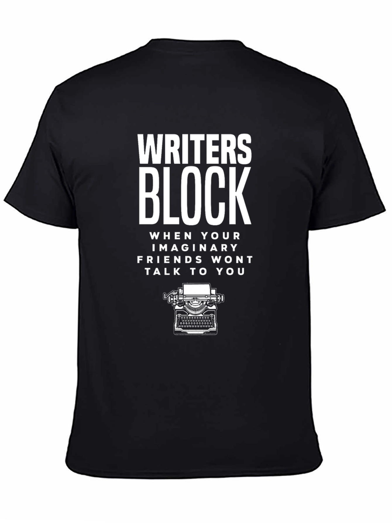 Writers Block T-Shirt - Imaginary Friends