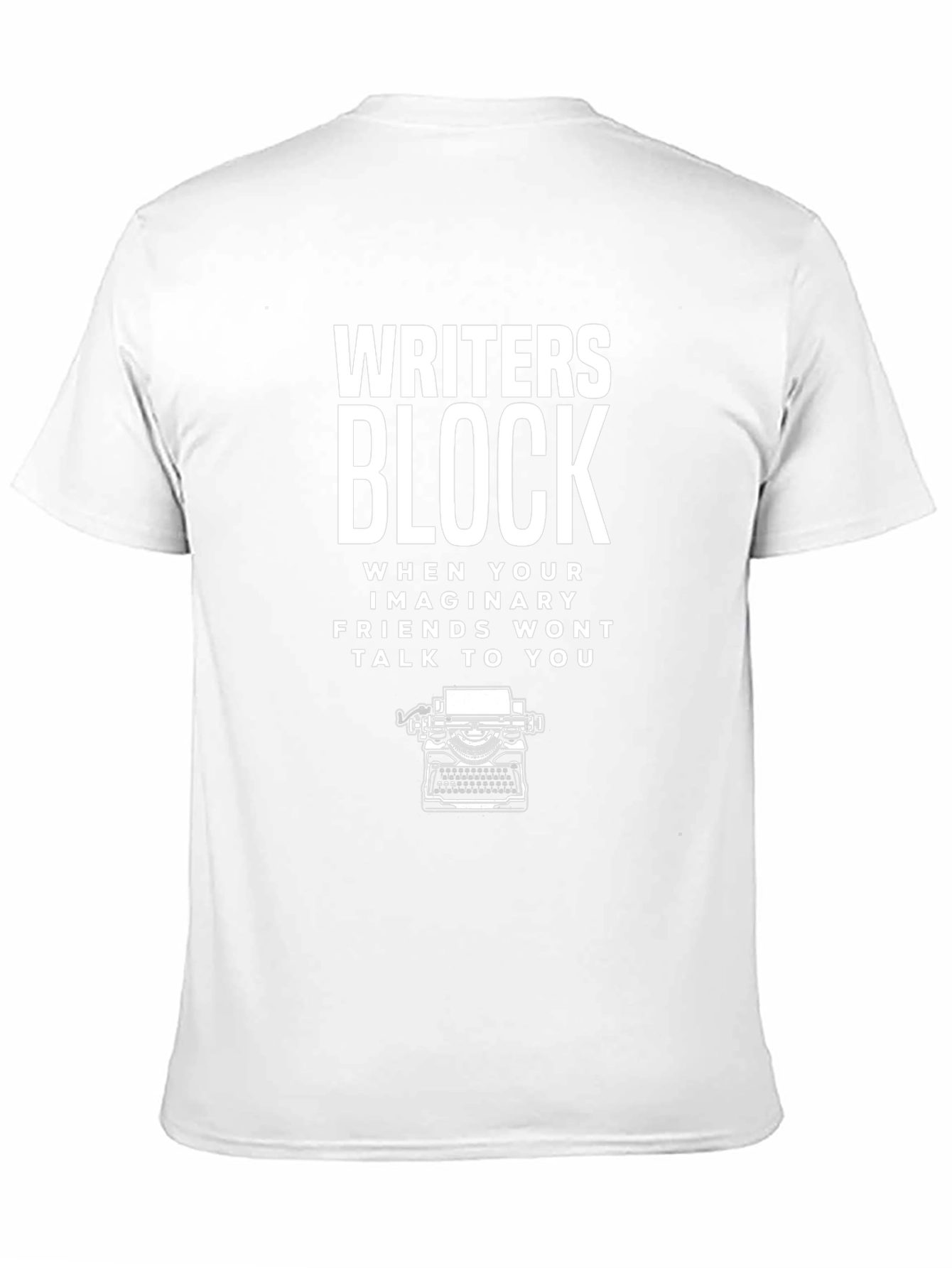 Writers Block T-Shirt - Imaginary Friends