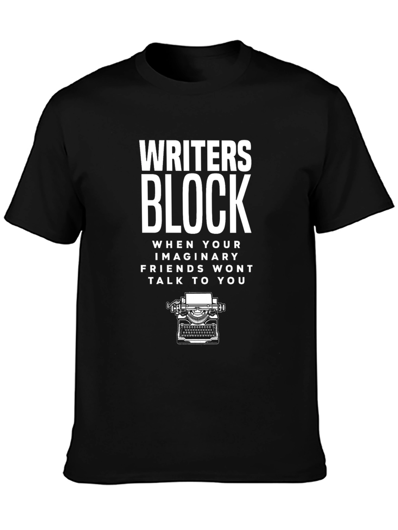 Writers Block T-Shirt - Imaginary Friends
