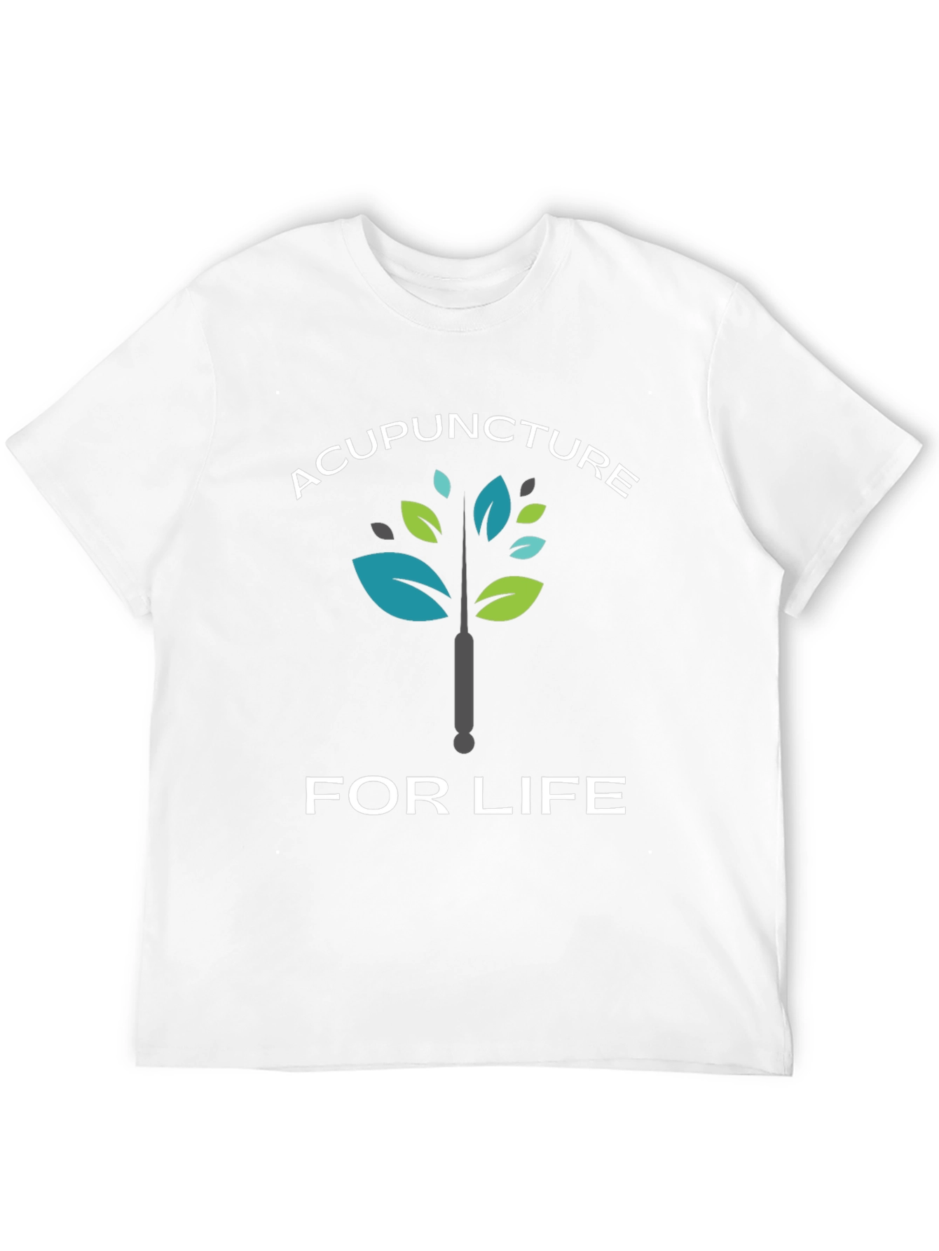 Acupuncture for Life Graphic T-Shirt