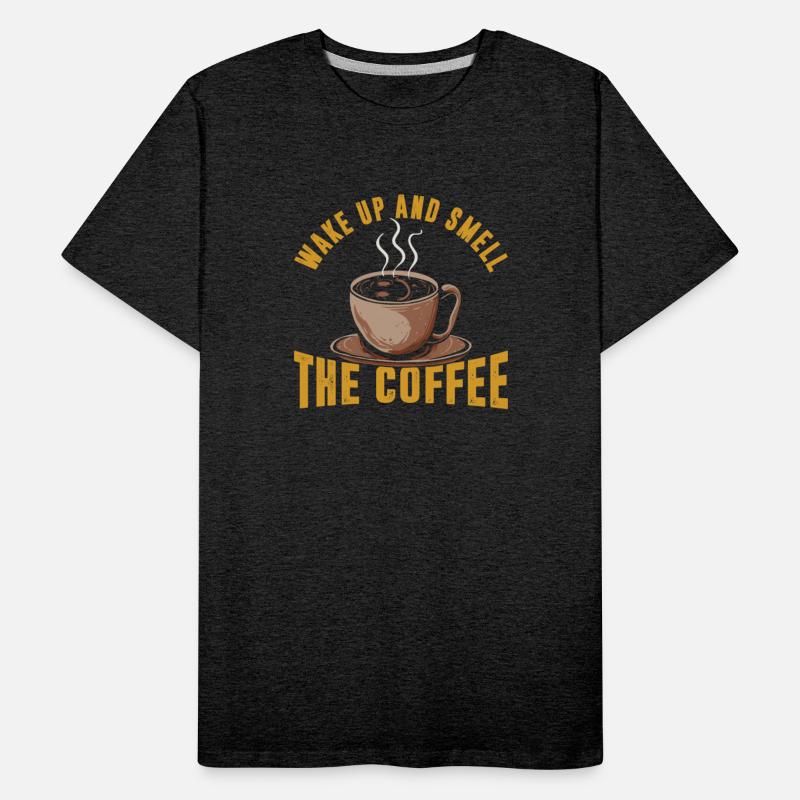 Wake Up and Smell the Coffee