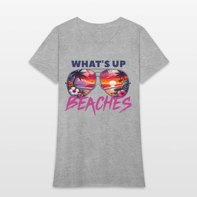 What's Up Beaches Funny Sumer Saying