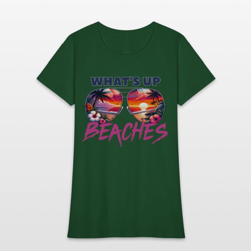 What's Up Beaches Funny Sumer Saying