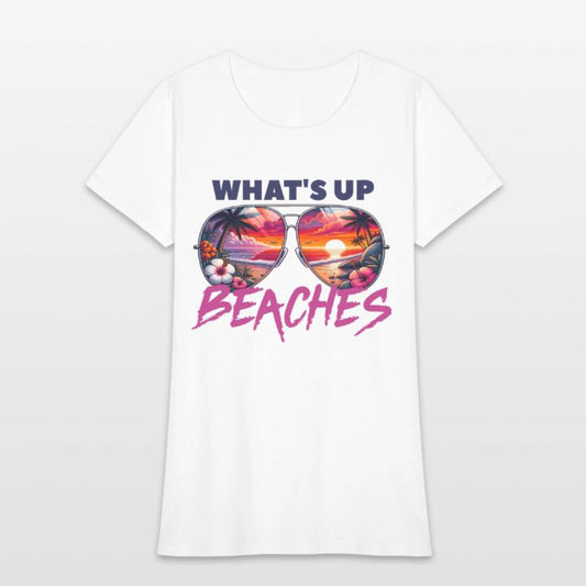 What's Up Beaches Funny Sumer Saying