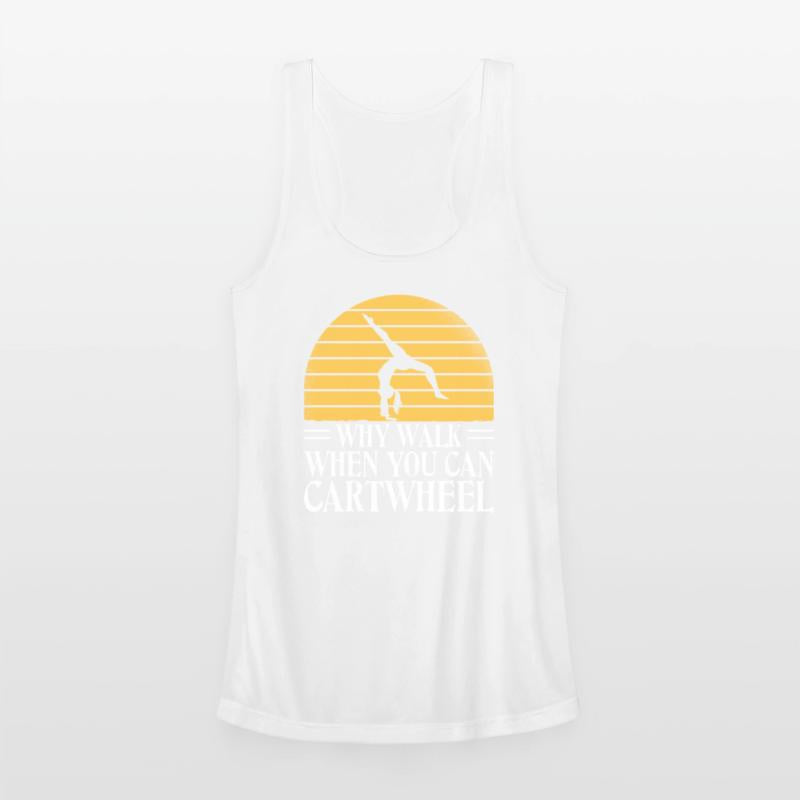 Why Walk When You Can Cartwheel