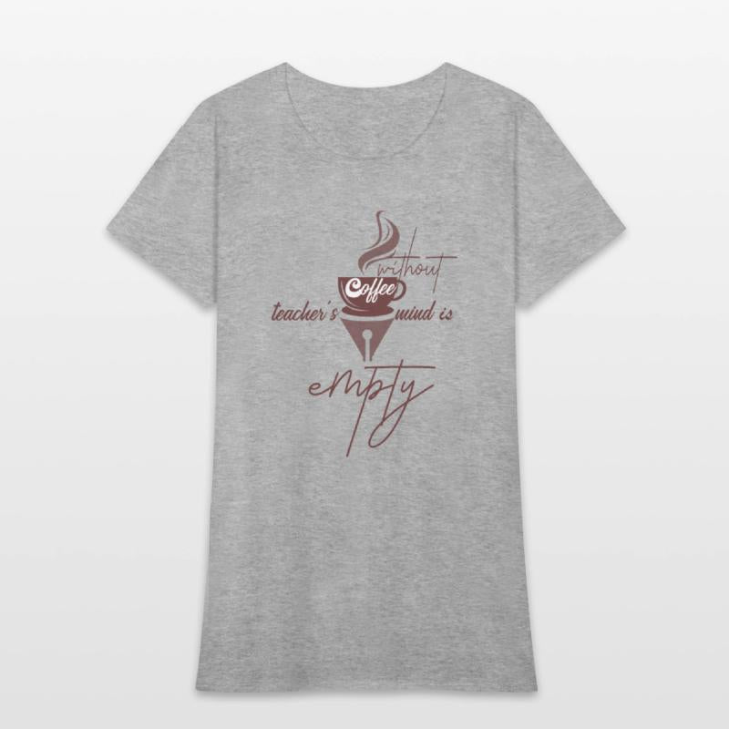Without coffee teacher's mind is empty