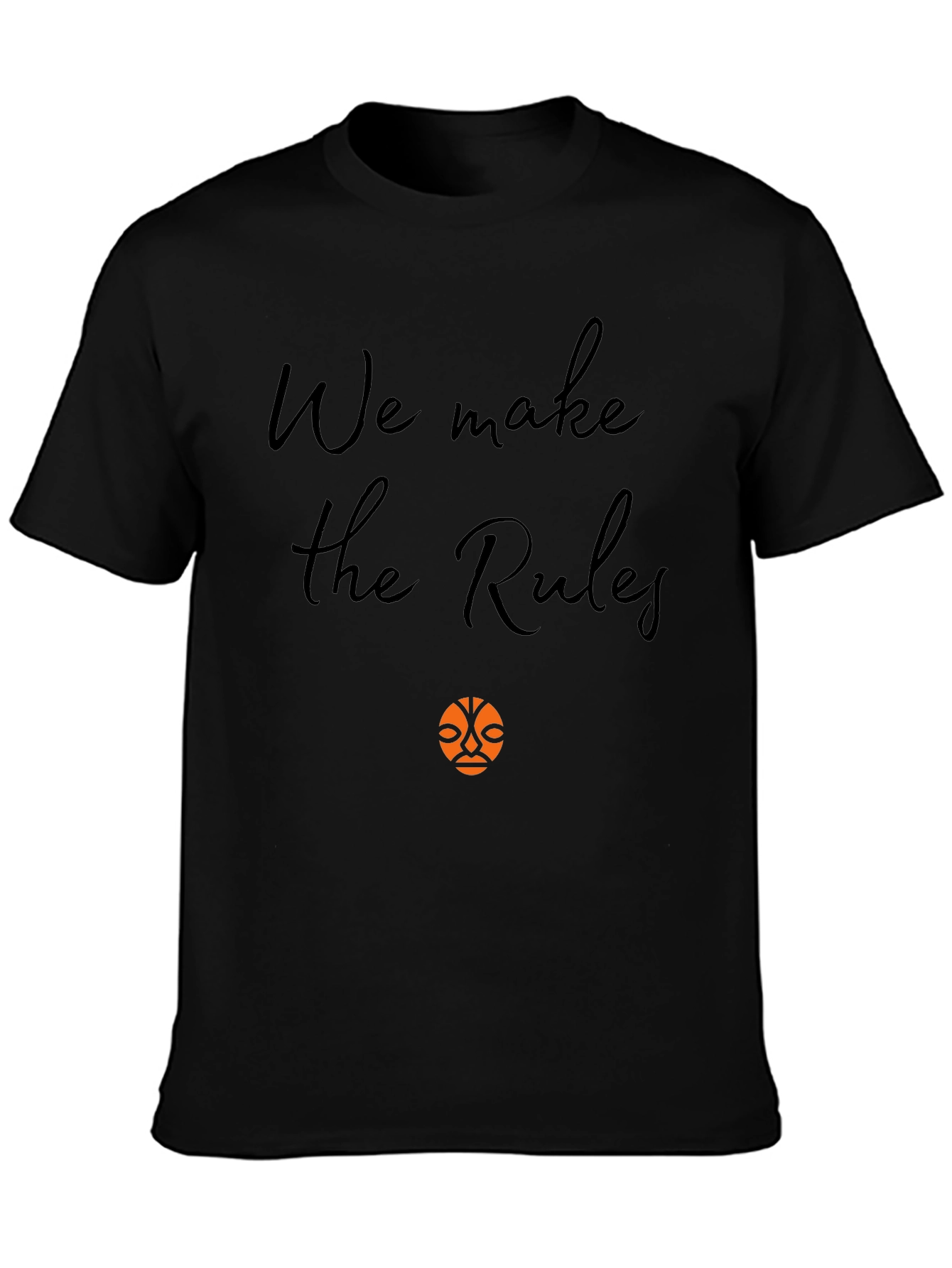 We Make the Rules Black Graphic Tee