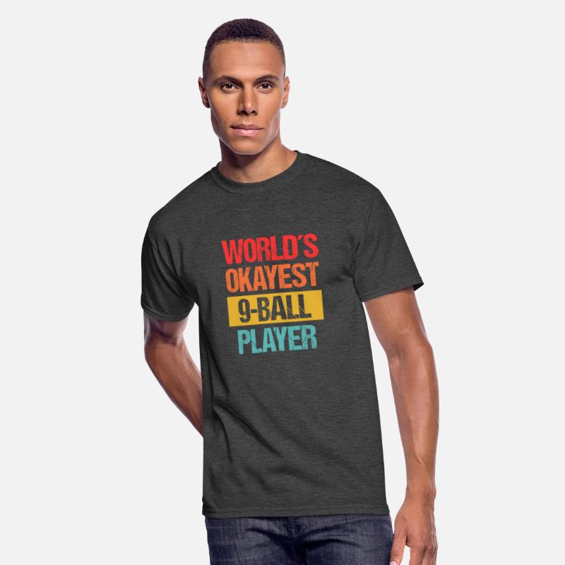 World's Okayest 9 Ball Player - Casual Billiards