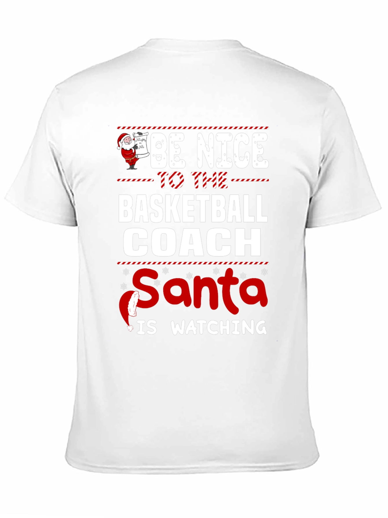 Be Nice to The Basketball Coach T-Shirt