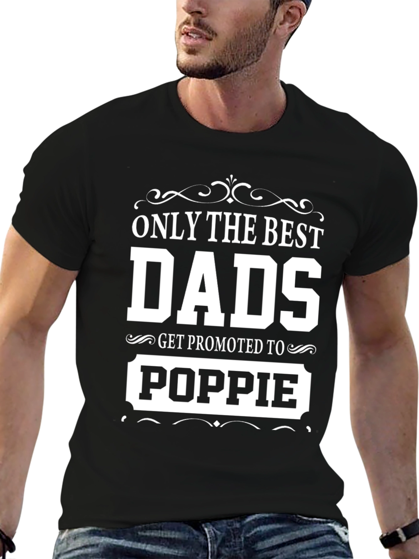 Best Dads Get Promoted to Poppie T-Shirt