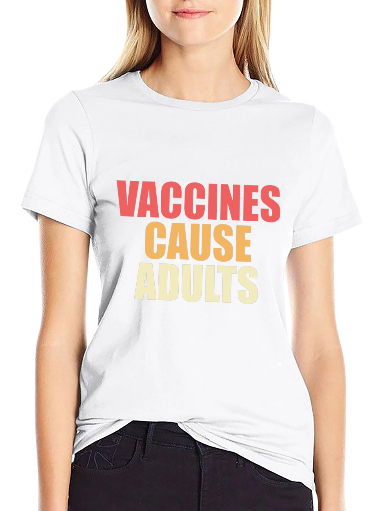 Vaccines Cause Adults Graphic Tee