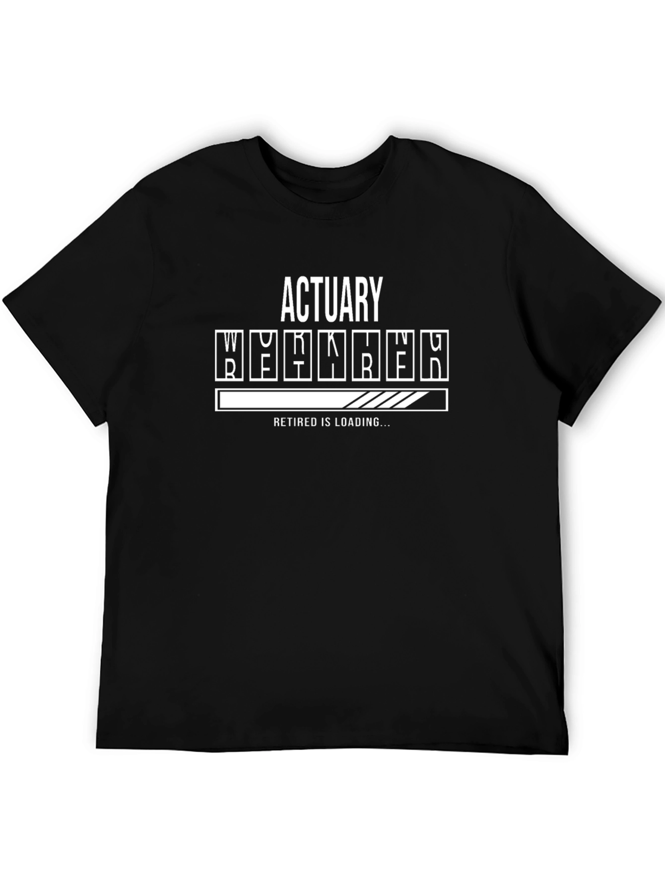 Actuary Retirement Loading T-Shirt
