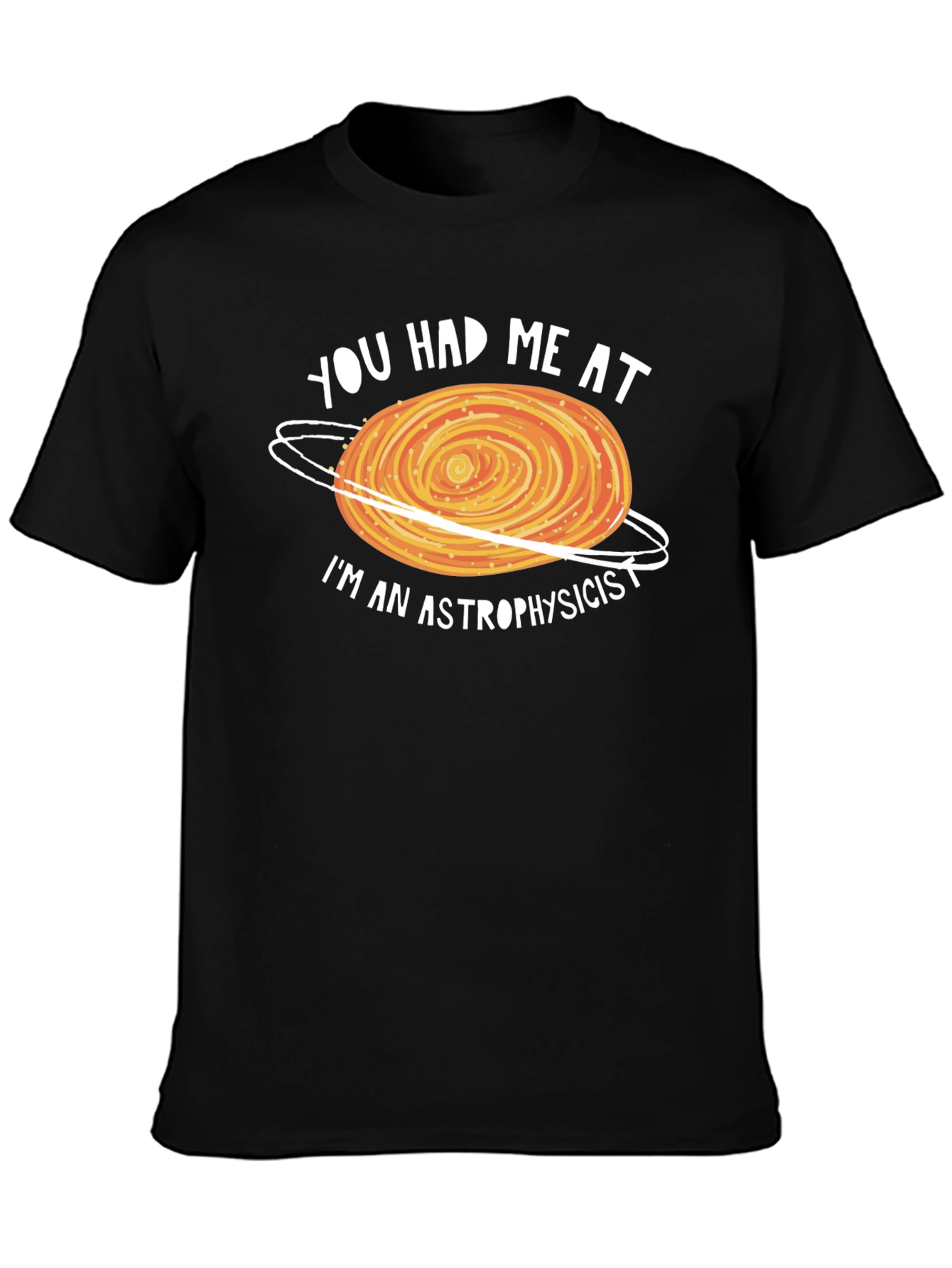 Astrophysicist Humor T-Shirt