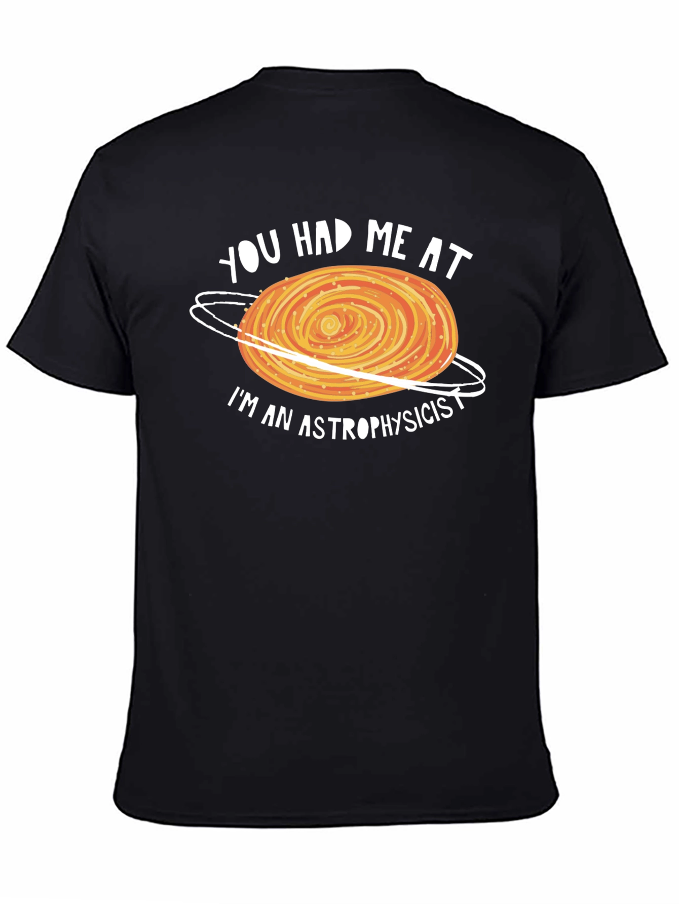 Astrophysicist Humor T-Shirt