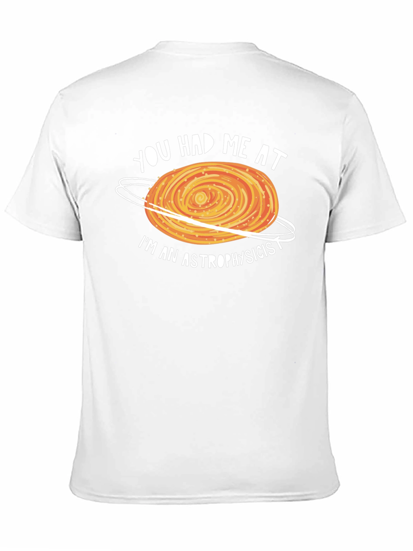 Astrophysicist Humor T-Shirt