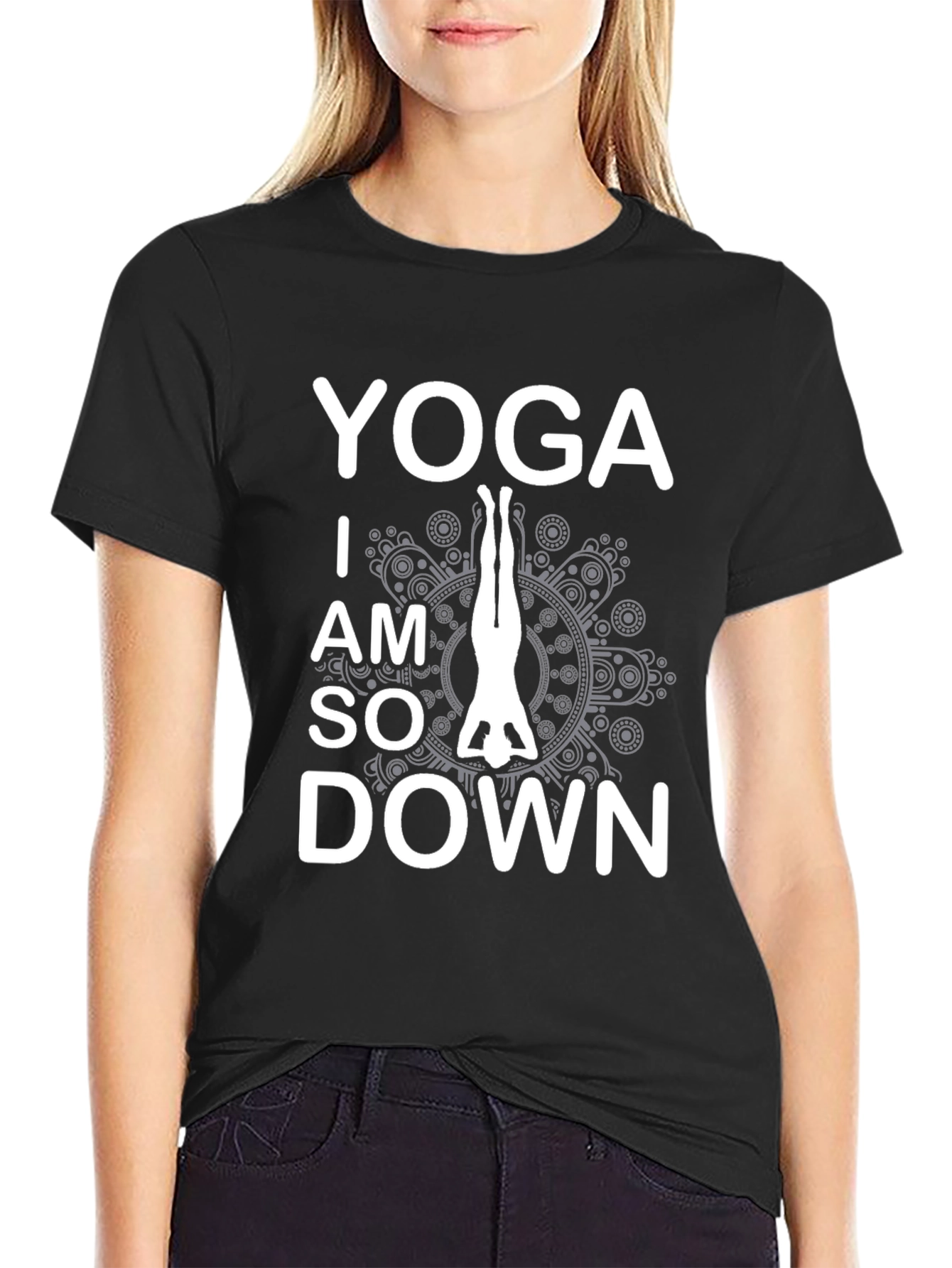 Yoga I am So Down T-Shirt Black