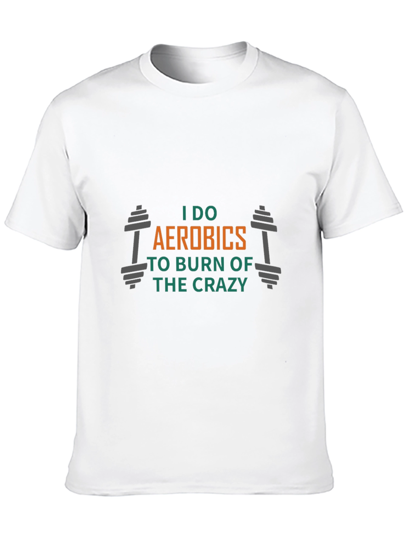 Aerobics Crazy Burn T-Shirt
