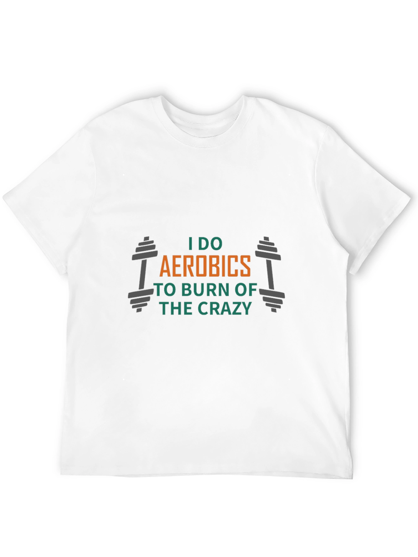 Aerobics Crazy Burn T-Shirt
