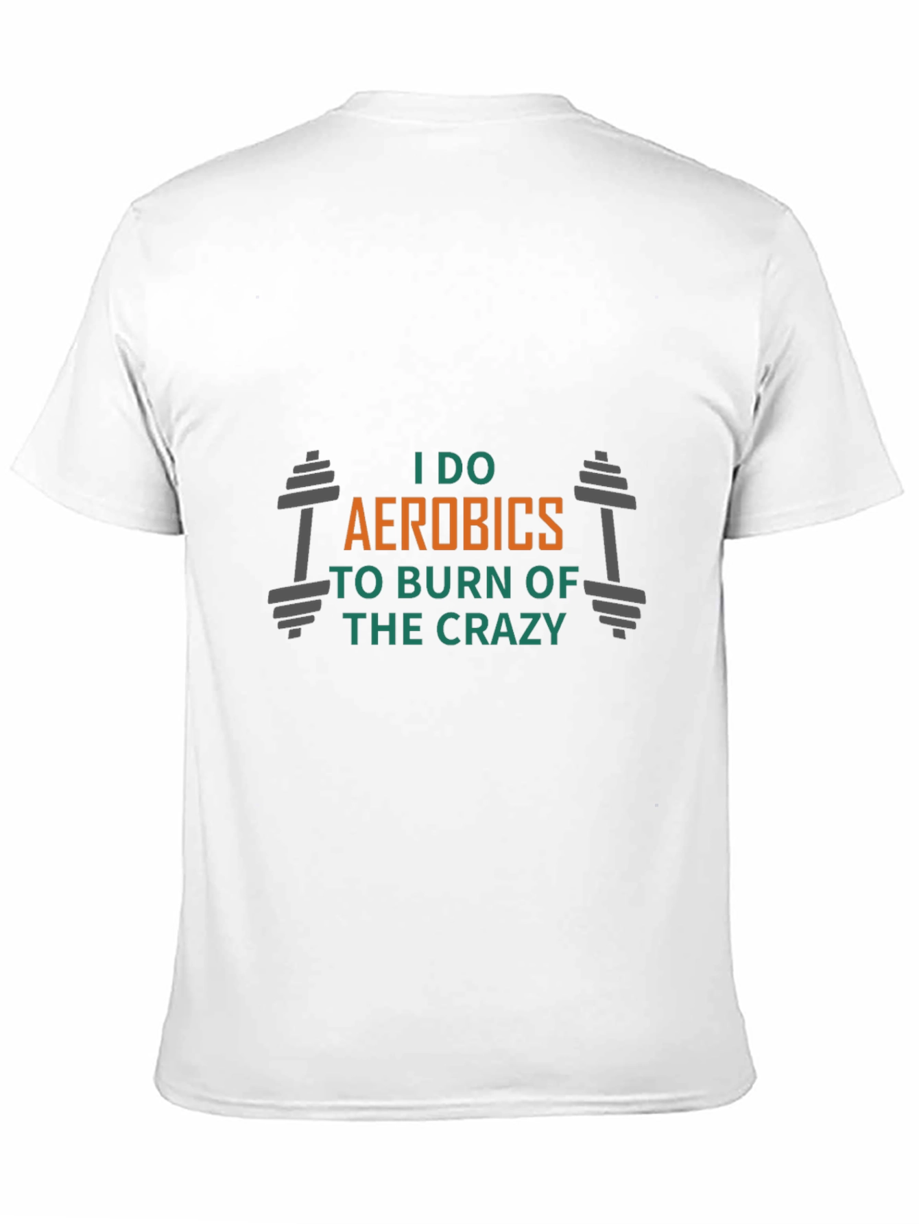 Aerobics Crazy Burn T-Shirt