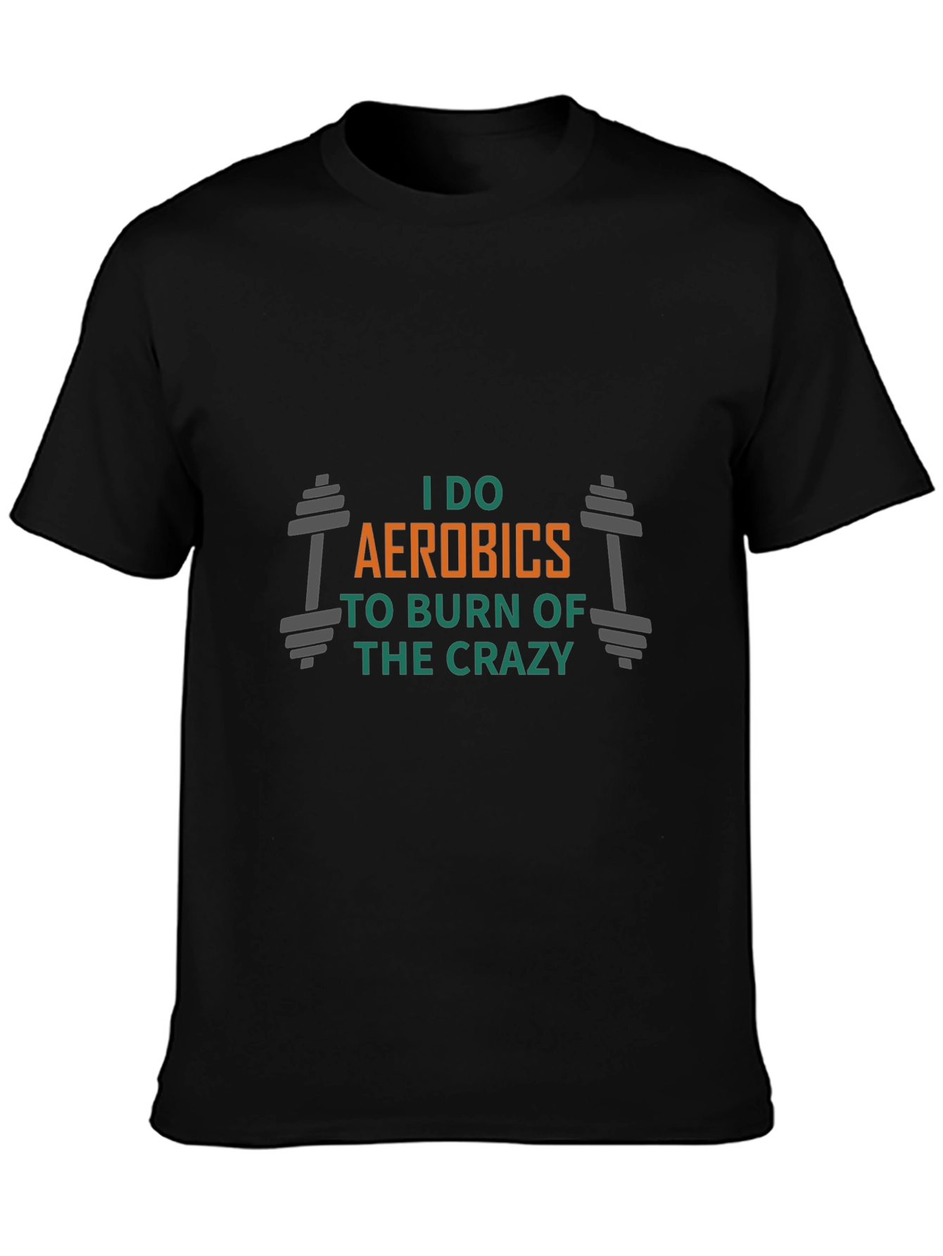 Aerobics Crazy Burn T-Shirt