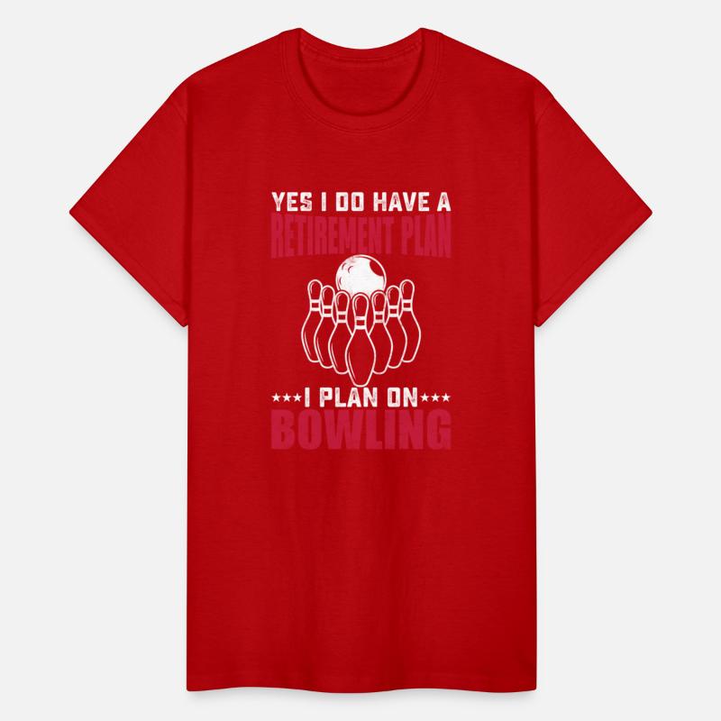 Yes i do have a retirement plan i plan on bowling