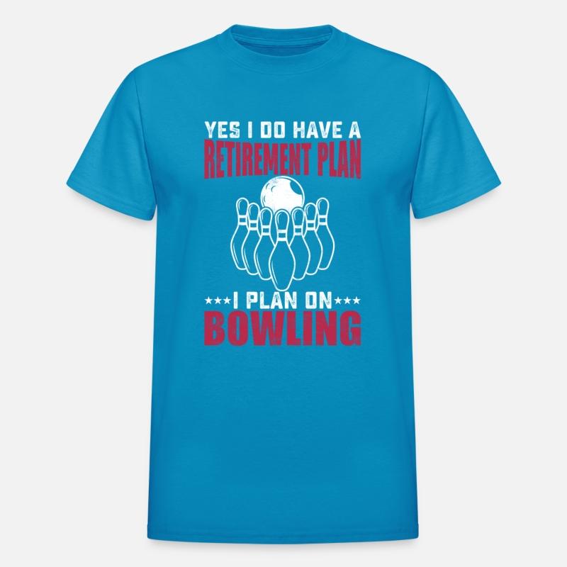 Yes i do have a retirement plan i plan on bowling