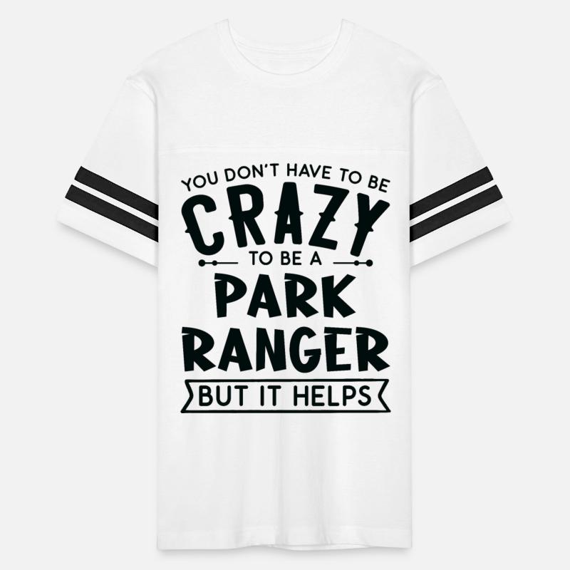 You Don't Have To Be A Crazy Park Ranger