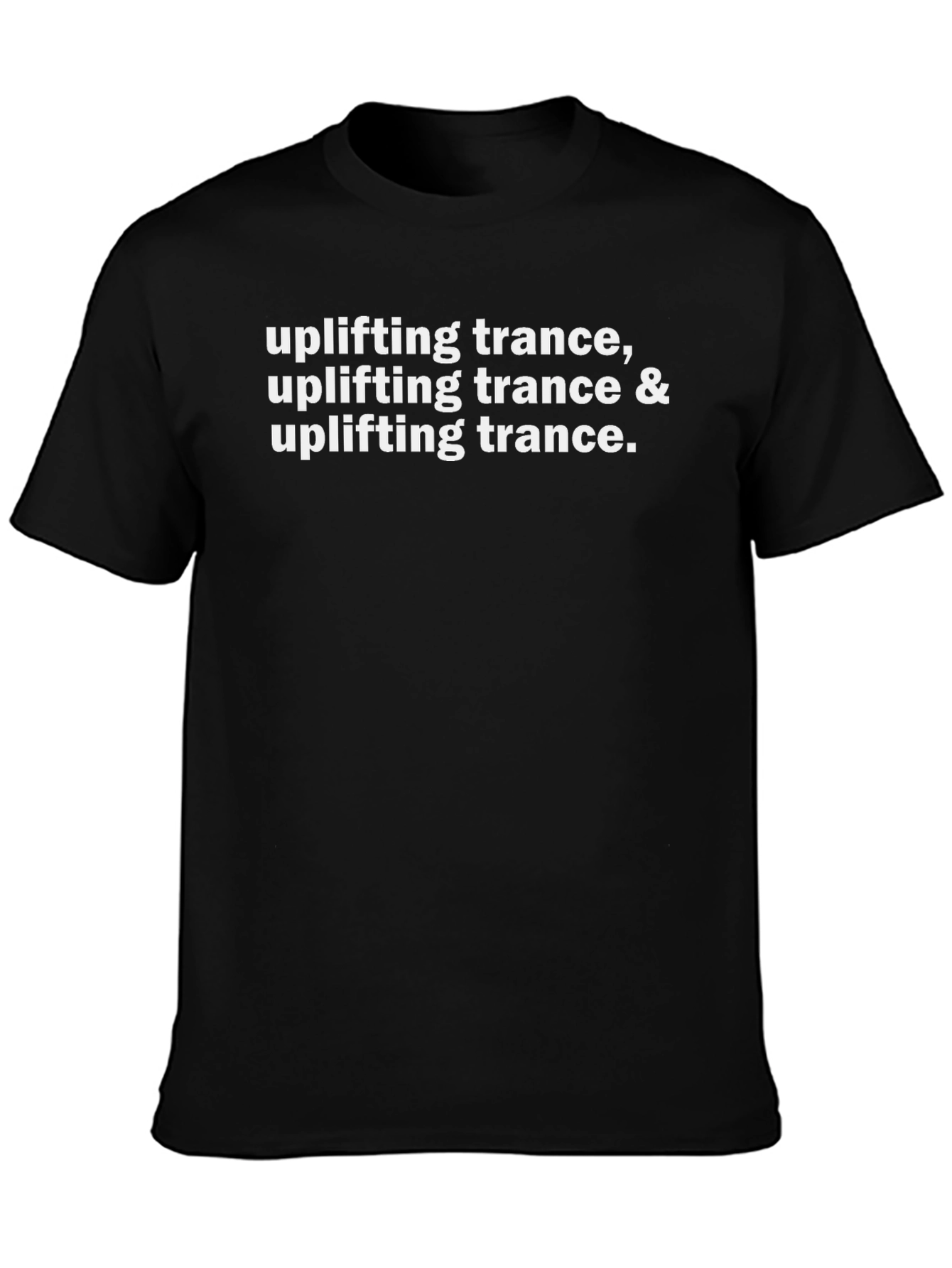 Uplifting Trance Music Fan T-Shirt