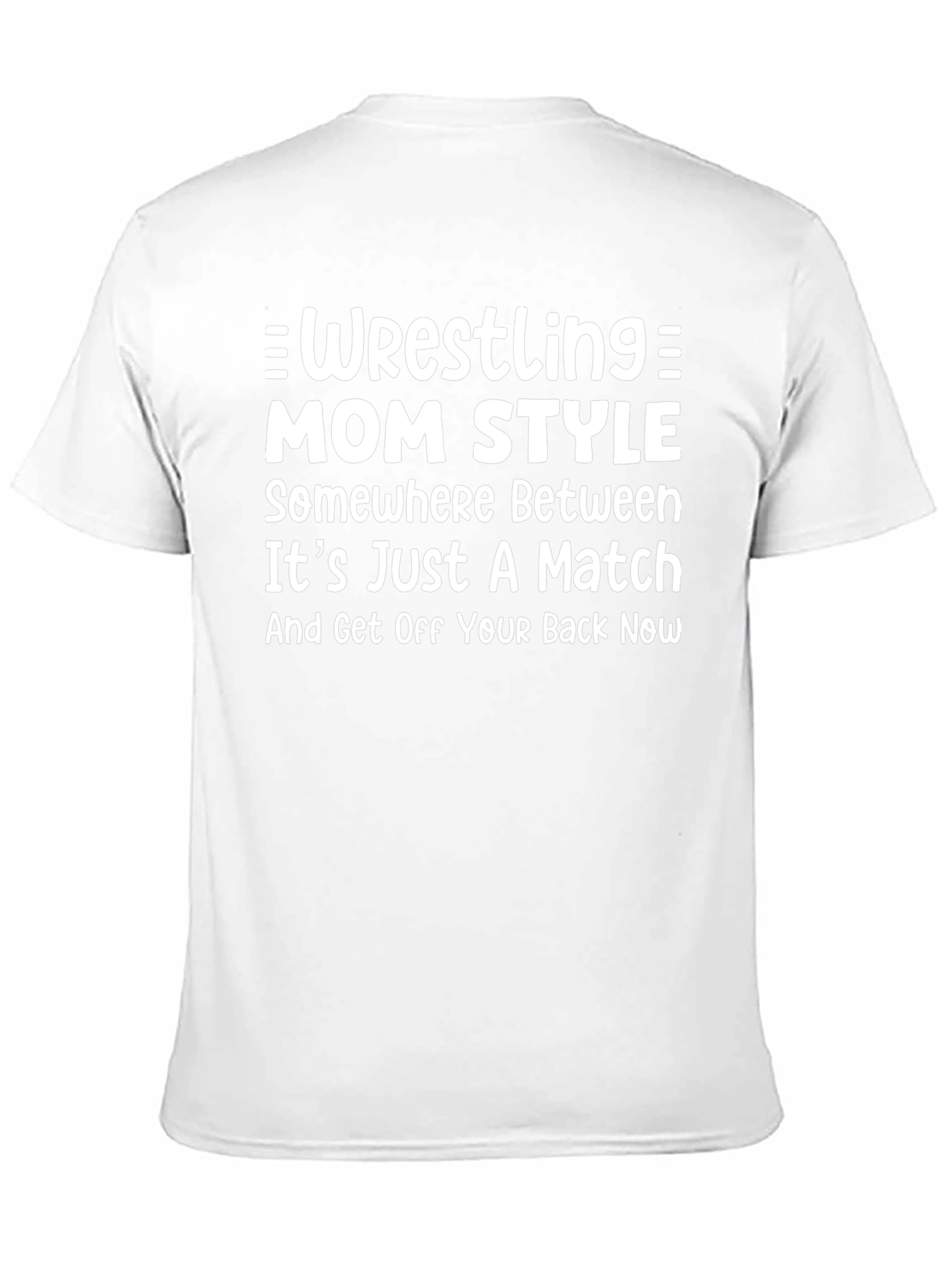 Wrestling Mom Style T-Shirt -  Funny Mom Tee