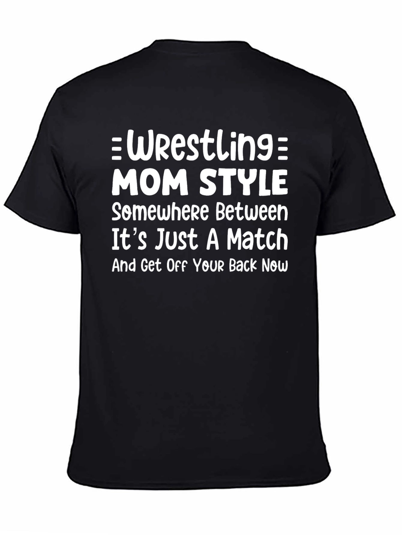 Wrestling Mom Style T-Shirt -  Funny Mom Tee