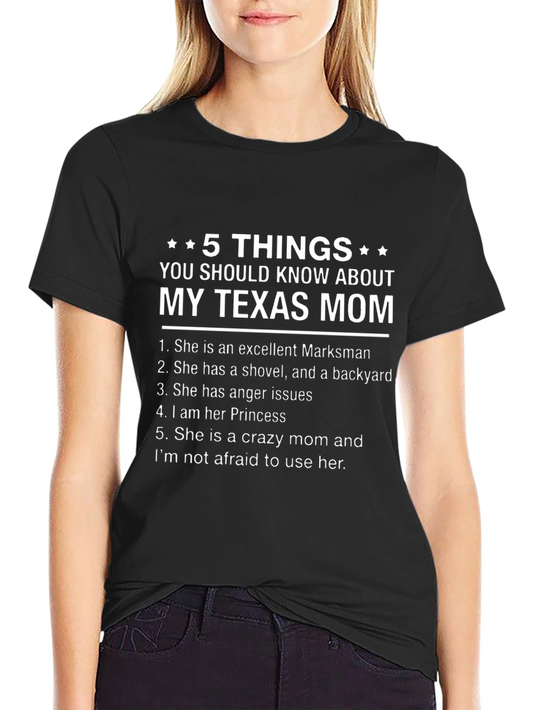 Texas Mom T-Shirt - 5 Things You Should Know