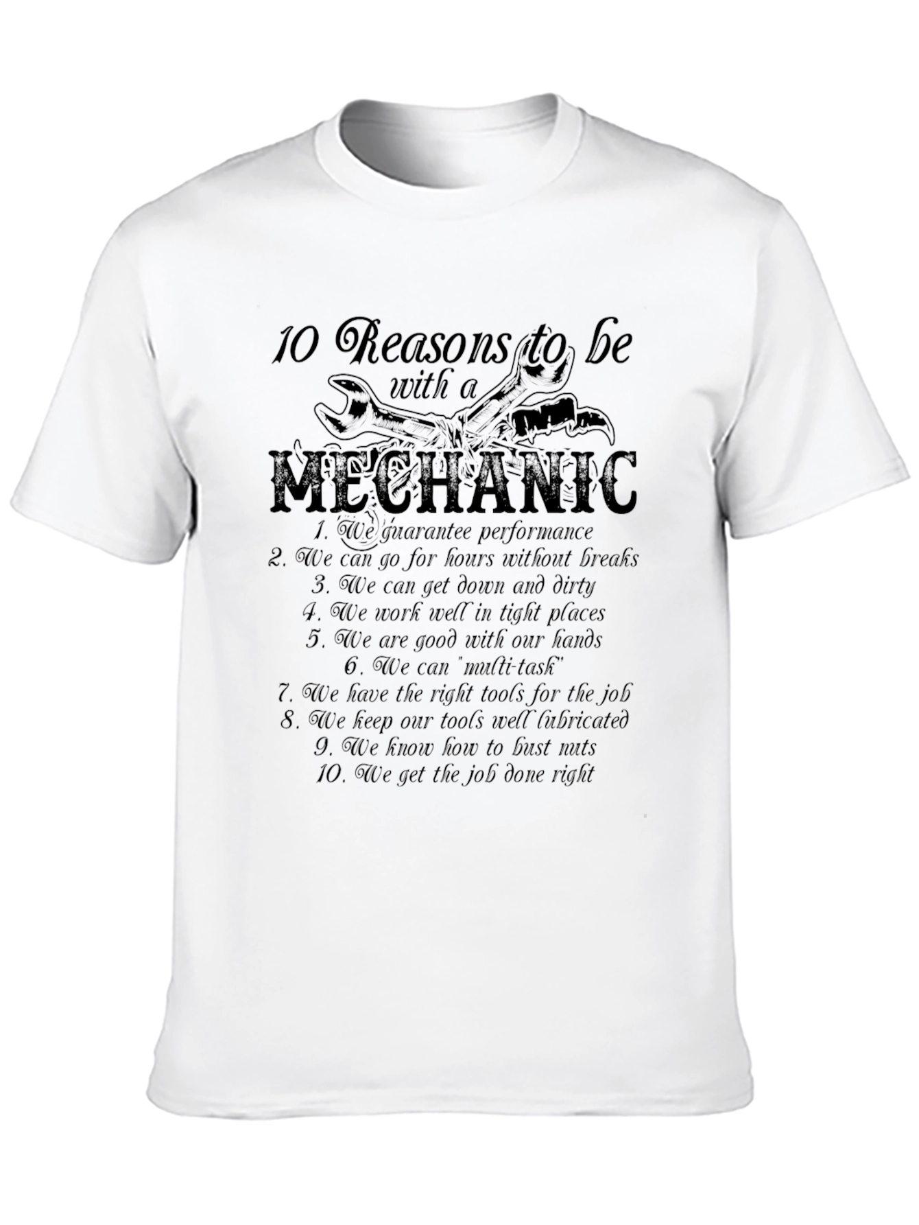 10 Reasons Mechanic T-Shirt - Black