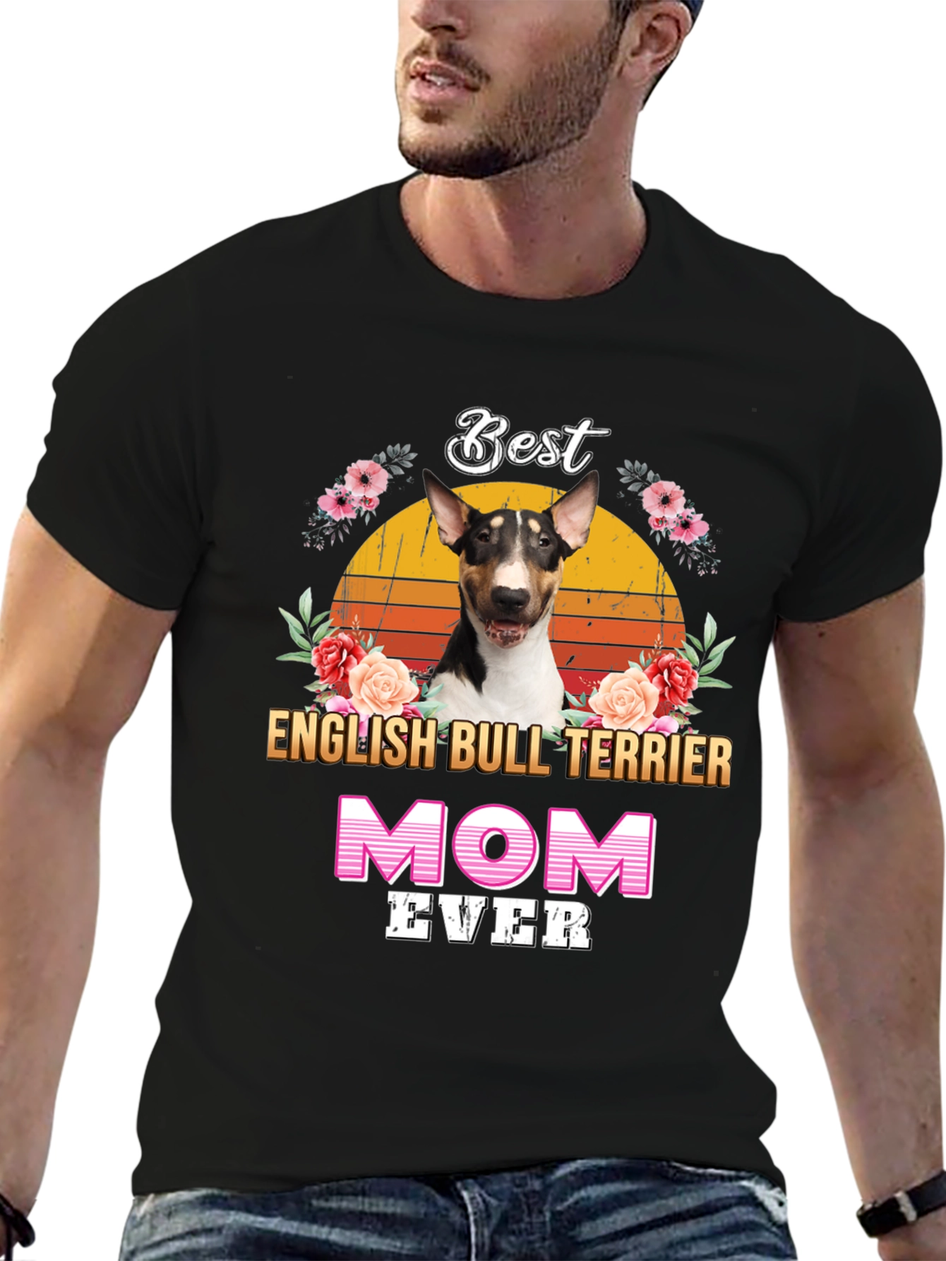 Best English Bull Terrier Mom Ever T-Shirt