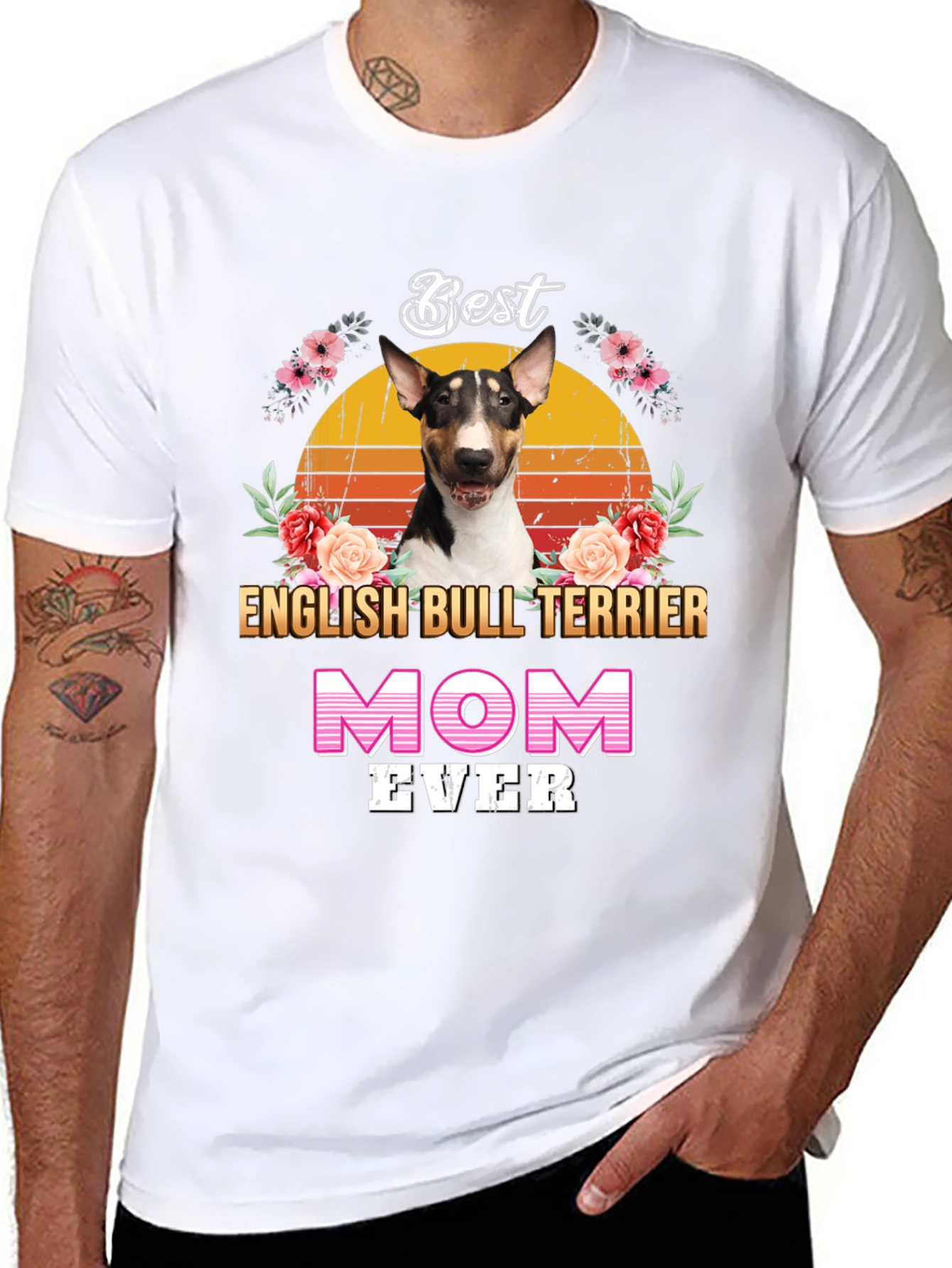 Best English Bull Terrier Mom Ever T-Shirt